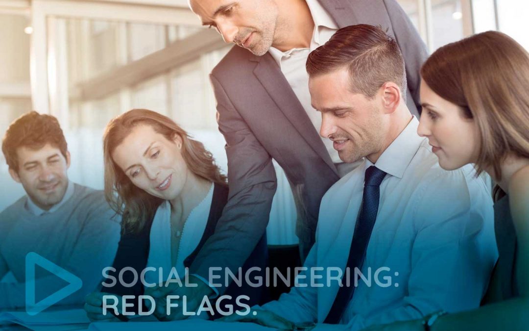 Social Engineering: Red Flags